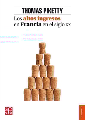 Los altos ingresos en Francia en el siglo XX