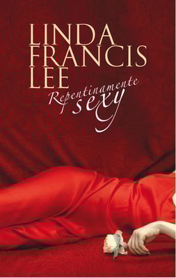 Repentinamente sexy (Sexy 1)