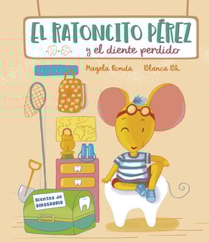 El Ratoncito Pérez y el diente perdido