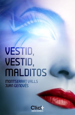 Vestid, vestid malditos