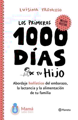 Los primeros 1000 días de tu hijo