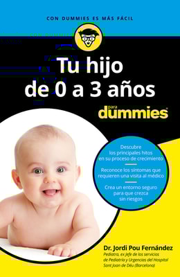 Tu hijo de 0 a 3 años para Dummies