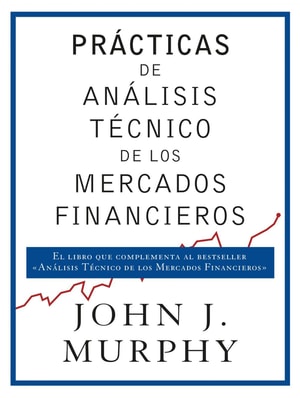 Prácticas de análisis técnico de los mercados financieros
