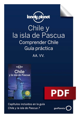 Chile y la isla de Pascua 7_12. Comprender y Guía práctica