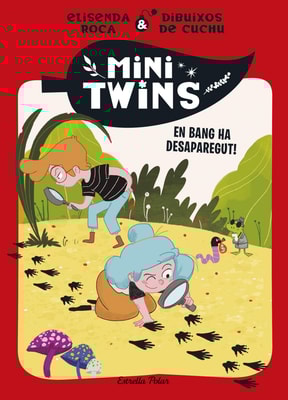 Minitwins 4. En Bang ha desaparegut!