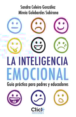 Inteligencia emocional para niños. Guía práctica para padres y educadores