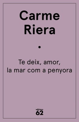 Te deix, amor, la mar com a penyora