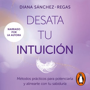 Desata tu intuición