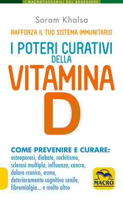 I Poteri Curativi della Vitamina D