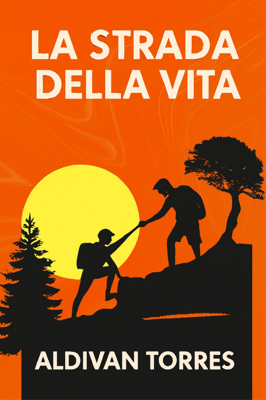 La Strada Della Vita