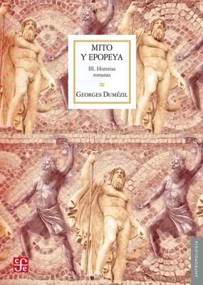 Mito y epopeya, III