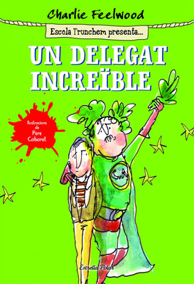 Un delegat increïble