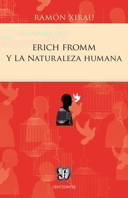 Erich Fromm y la naturaleza humana