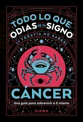 Cáncer: Todo lo que odias de tu signo y todavía no sabes