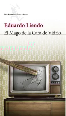 El mago de la cara de vidrio