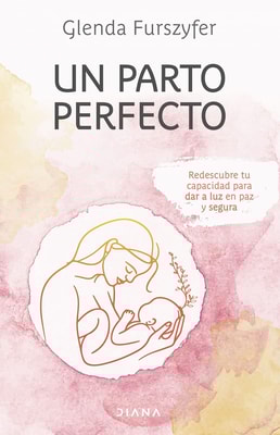 Un parto perfecto