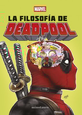 La filosofía de Deadpool (edición española)