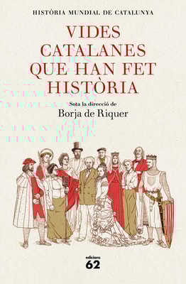 Vides catalanes que han fet història