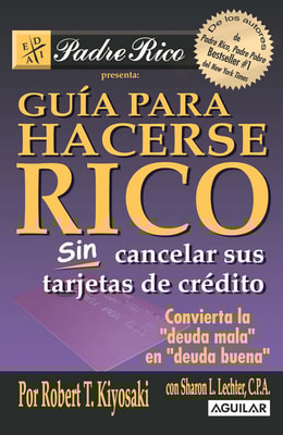 Guía para hacerse rico sin cancelar sus tarjetas de crédito