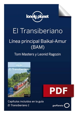 Transiberiano 1_8. Línea principal Baikal-Amur (BAM)