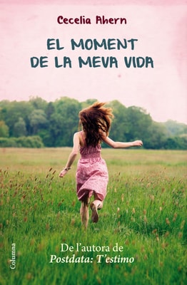 El moment de la meva vida