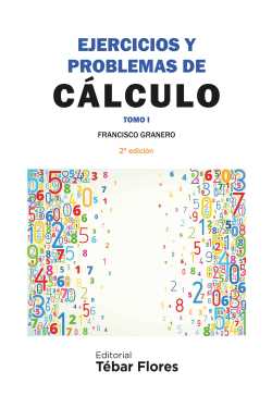 Ejercicios y problemas de cáculo. Tomo I (2ª ed.)