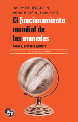 El funcionamiento mundial de las monedas