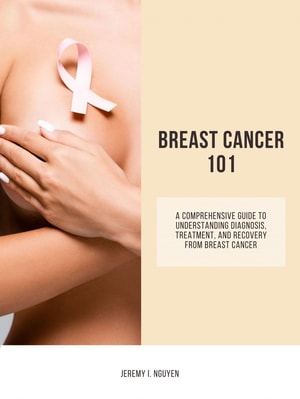 Breast Cancer 101