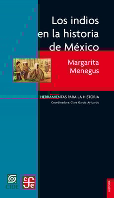 Los indios en la historia de México