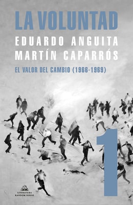 La Voluntad 1. El valor del cambio (1966 - 1969)