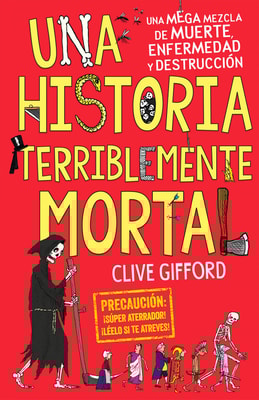 Una historia terriblemente mortal