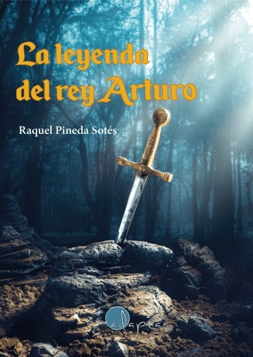 La leyenda del rey Arturo - Lectura Fácil