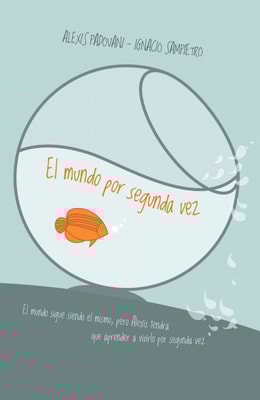 El mundo por segunda vez