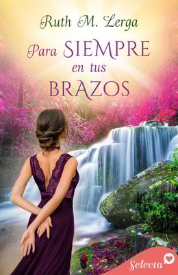 Para siempre en tus brazos