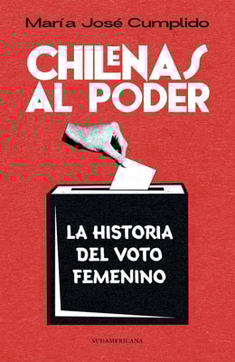 Chilenas al poder