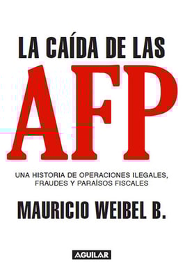 La caída de las AFP