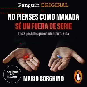No pienses como manada, sé un fuera de serie
