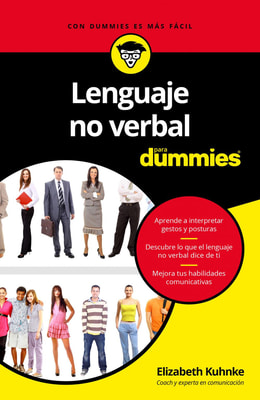 Lenguaje no verbal para Dummies