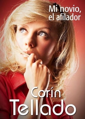 Mi novio, el afilador