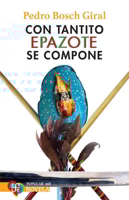Con tantito epazote se compone