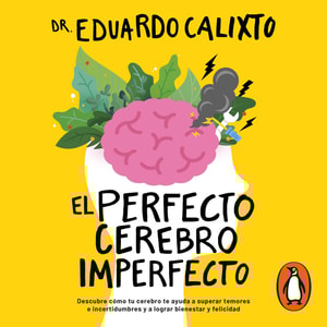 El perfecto cerebro imperfecto