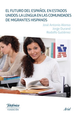 EL FUTURO DEL ESPAÑOL EN ESTADOS UNIDOS
