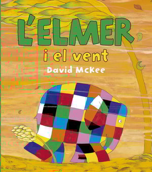 L'Elmer. Un conte - L'Elmer i el vent
