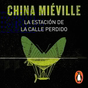 La estación de la calle Perdido (Bas-Lag 1)