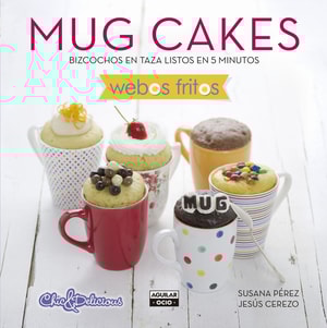 Mug Cakes (Webos Fritos)