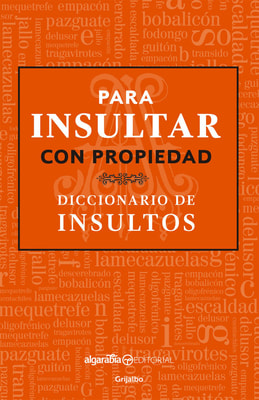 Para insultar con propiedad