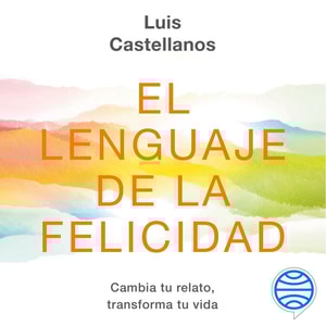 El lenguaje de la felicidad