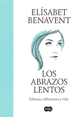Los abrazos lentos
