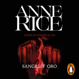 Sangre y oro (Crónicas Vampíricas 8)