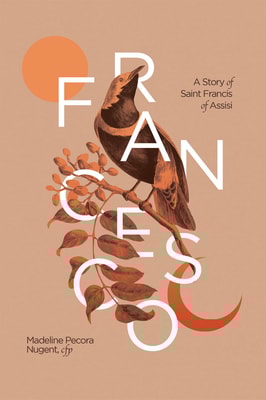 Francesco: A Story of Saint Francis of Assisi